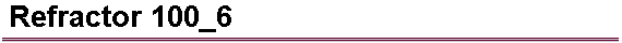 Refractor 100_6 